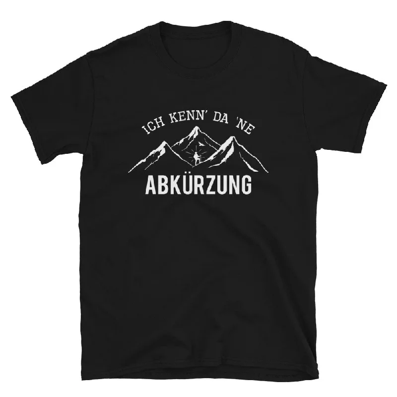 Ich Kenne Da Ne Abkürzung - T-Shirt (Unisex) Chenille Blend Fleece Blend Nylon Blend